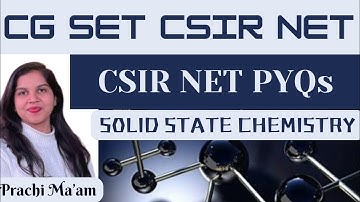 PREVIOUS YEAR QUESTIONS SERIES -1 | SOLID STATE CHEMISTRY | CGSET | CSIR NET | GATE