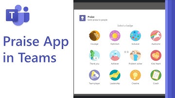 How to use the Praise app in Microsoft Teams to create a culture of recognition