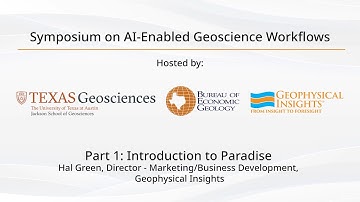 AI-Enabled Geoscience Workflows Half-Day Symposium Part 1: Intro to Paradise