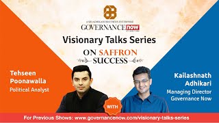 Visionary Talk: Tehseen Poonawalla, Political Analyst with Kailashnath Adhikari on Saffron Success