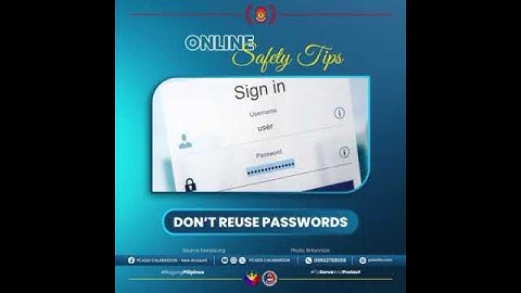 𝗢𝗡𝗟𝗜𝗡𝗘 𝗦𝗔𝗙𝗘𝗧𝗬 𝗧𝗜𝗣𝗦 𝗗𝗼𝗻’𝘁 𝗿𝗲𝘂𝘀𝗲 𝗽𝗮𝘀𝘀𝘄𝗼𝗿𝗱𝘀.