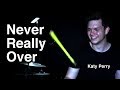 Katy Perry - Never Really Over (Drum Cover)