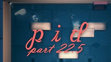 Pid: Souvenir 11 - Walkthrough Part 22.5