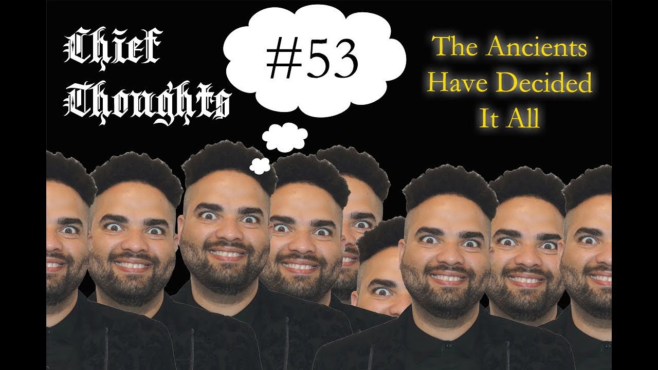 The Ancients Have Decided It All