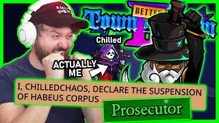 I swapped names with Chilled again and made him UNHINGED | Town of Salem 2 BetterTOS2 Mod w/ Friends