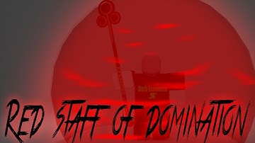 Roblox Script Showcase Episode#982/Red Staff Of Domination