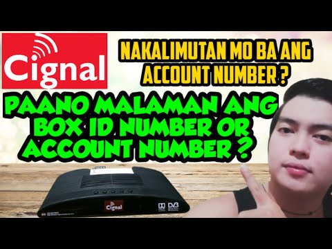 CIGNAL : PAANO MALAMAN ANG BOX ID NUMBER OR ACCOUNT NUMBER NG CIGNAL DIGIBOX  | CIGNAL LATEST UPDATE