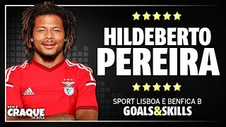 HILDEBERTO PEREIRA ● SL Benfica B ● Goals & Skills