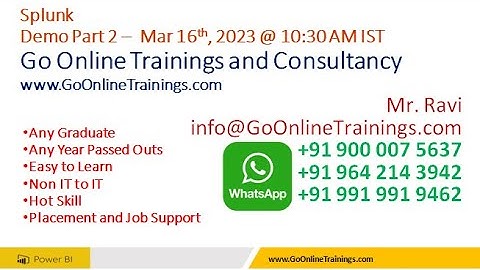02 Splunk Demo Part2 - Mar 16th, 2023 | Bhaskar Jogi | Go Online Trainings | 90000 75637