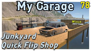 Quick-Flip Shop [Rough Draft] | My Garage | Ep 78