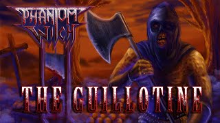 PHANTOM WITCH: The Guillotine (Music Video)