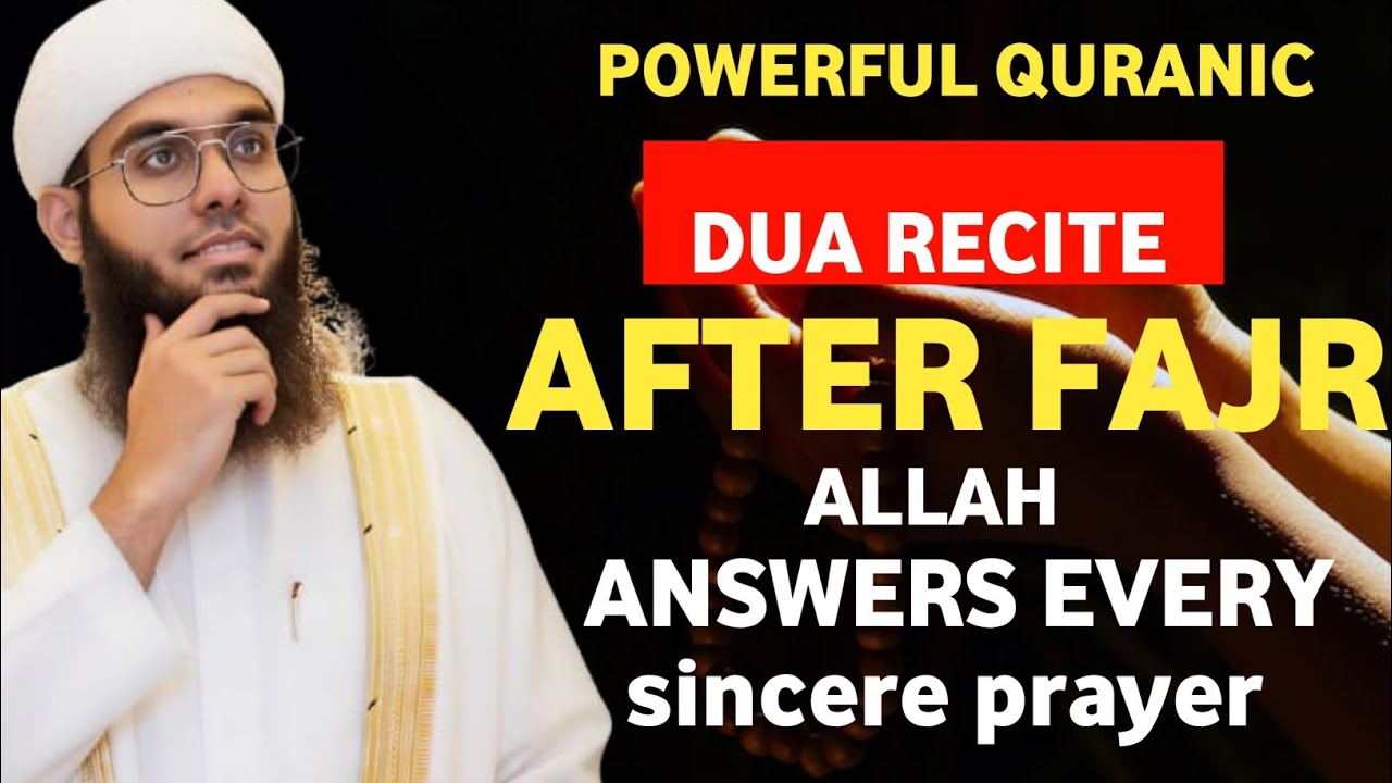 AQurānicDuʿāʾtoRecite After Fajr | Every Sincere Prayer | Islamic Reminder | Mufti Shamail Nadwi