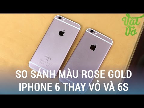 Màu Iphone 6S Plus - Vật Vờ| Thay vỏ iPhone 6|6 Plus màu hồng vàng giống iPhone 6s|6s Plus