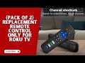 (Pack of 2) Replacement Remote for Roku TV | Works with TCL/Hisense/Onn