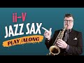Minor ii/V Play Along for Jazz Saxophone