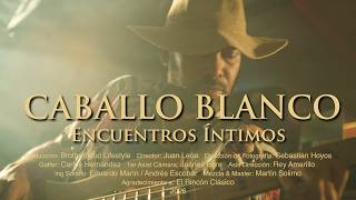 Encuentros Íntimos - Caballo Blanco