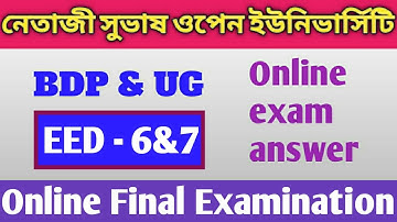 NSOU BDP UG EED - 6 & 7 Online Exam Answer 2022