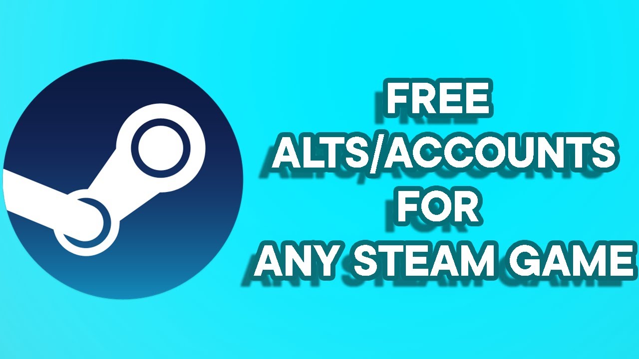 How To Make FREE Alts accounts For Games On Steam YouTube how-to-make-free-alts-accounts-for-games-on-steam-youtube