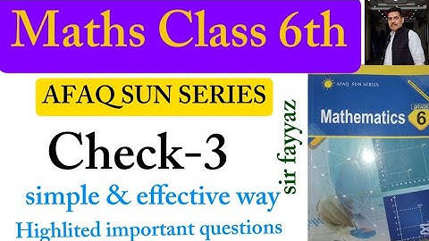 Maths Class 6th | Check 3 | Unit 3 | exercise 3| afaq sun series |Ratio,Rate and percentage
