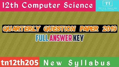 12th Computer Science Quarterly Question Paper Full Answer Key (English Medium) | SVB | 2019 To 2020