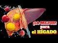 ¡TU HÍGADO te AGRADECERÁ que CONSUMAS ESTOS ALIMENTOS!