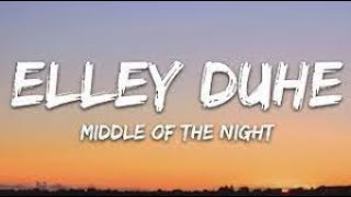 Middle of the Night   Elley Dujé (Remix by Capitan Remix)