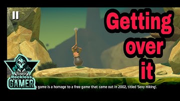 Getting over it||100% working||free download||without root access