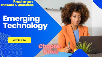 Emerging Technology | Chapter Three Mid Exam Questions and Answers