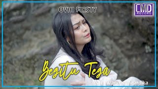 Ovhi Firsty - Begitu Tega (Lagu Pop Melayu Terbaru 2021)  