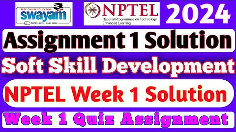 NPTEL Soft Skill Development Assignment 1 Solution||2024 Week 1 ||NPTEL Assignment Solution #swayam