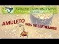 Amuleto del Mes de Septiembre | September Amulet of the Month