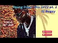 Young Dolph Mix 2022 pt. 2 - Dj Bugsy