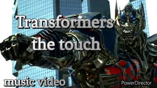 Transformers the Touch【Music Video】