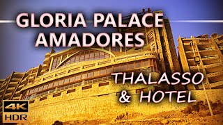 Gloria Palace Amadores Thalasso & Hotel, Puerto Rico / Gran Canaria, Spain / 4K HDR