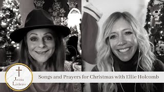 Songs and Prayers for Christmas with Ellie Holcomb