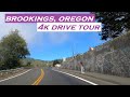 Brookings oregon  4k driving tour  dashcam