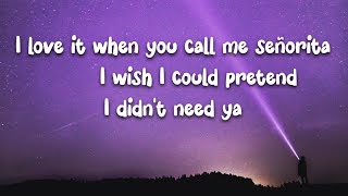 Shawn Mendes , Camila Cabello - Senorita ( Lyrics)