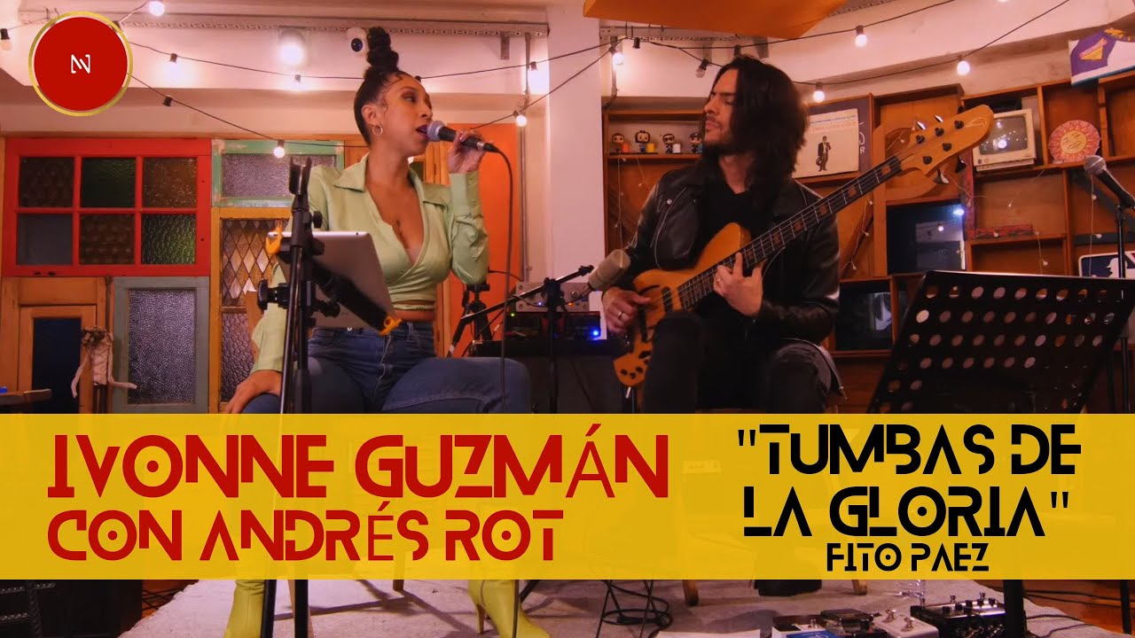 Ivonne Guzmán "Tumbas de la Gloria" (Fito Paez) con Andrés Rot 2022