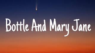 Jelly Roll - Bottle And Mary Jane lyrics