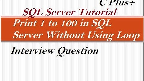 Print 1 to 100 in SQL Server Without Using Loop