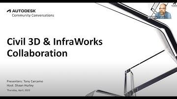 Civil 3D & InfraWorks Collaboration Discussion