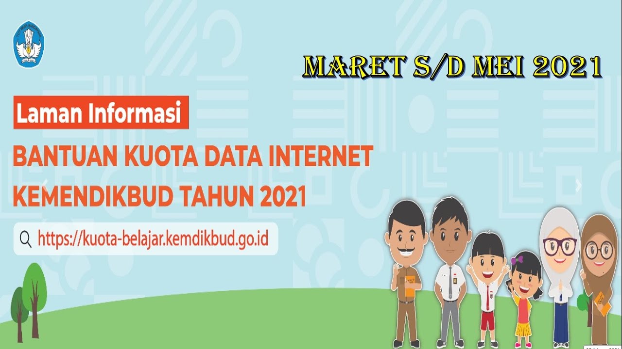 Bantuan Kuota Data Internet Kemdikbud Tahun 2021 - YouTube