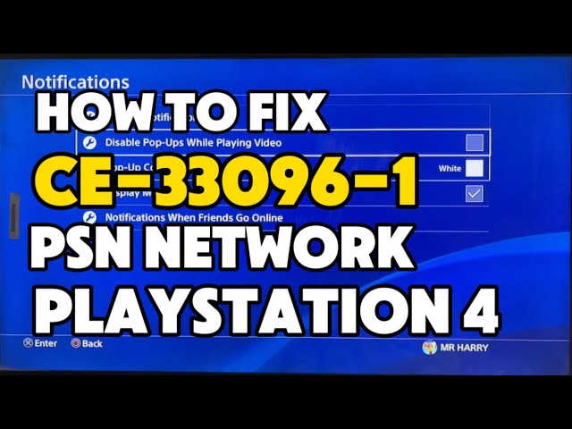 How To Fix PS4 CE-33096-1 This Error can occur when there is a