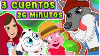 Cuentos Infantiles en Español | Los Tres Cerditos - Caperucita Roja - El Lobo y los Siete Cabritos