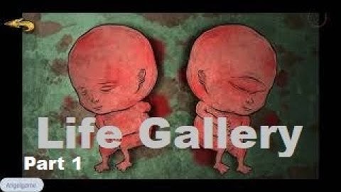 Life Gallery Gameplay Walkthrough Part 1