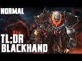 Tldr  blackhand normal  walkthroughcommentary