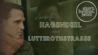 start.button.jetzt - Zwischen Hagendeel und Lutterothstrasse (Offizielles Musikvideo)