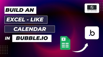 How to Build an Excel-Like Calendar in Bubble.io | No-Code Tutorial