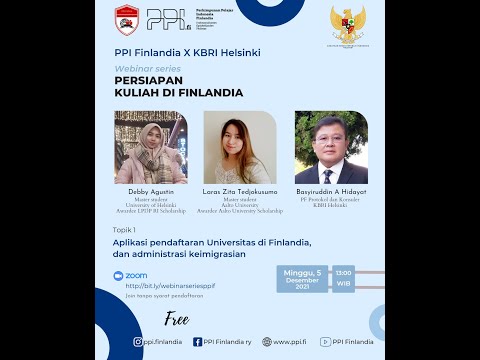 Webinar Series PPI-F 2021, Day 1, Pendaftaran Universitas di Finlandia dan Administrasi Imgirasi