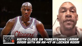 Keith Closs: I threatened LaMar Odom with an AK-47